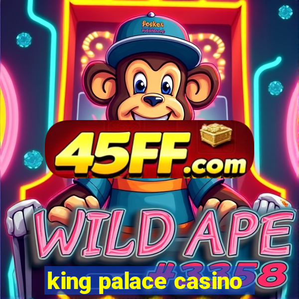 king palace casino